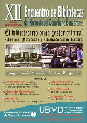 XII Encuentro de Bibliotecas del Noroeste del Conurbano Bonaerense XII Encuentro de Bibliotecas del Noroeste del Conurbano Bonaerense